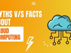 Cloud Computing: Myths Vs. Reality