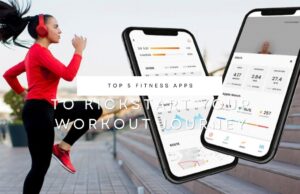 Amazing 5 Fitness Apps To Transform Your Workout Routine