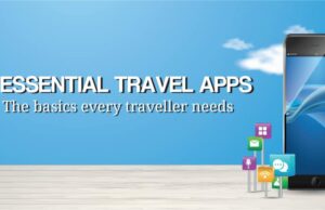 Essential 7 Travel Apps For Seamless Adventures