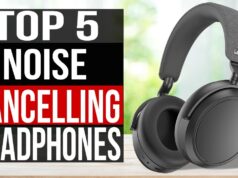 5 Amazing Noise-Canceling Headphones You Absolutely Must Try